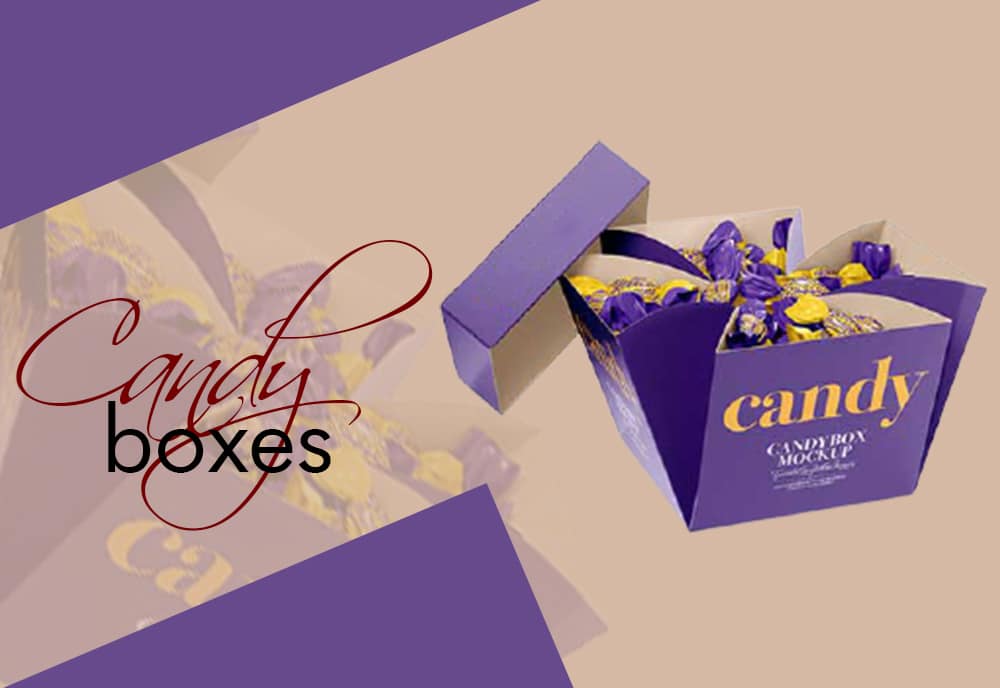 How Candy Boxes Packaging Help Customer To Buy Product